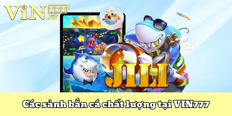 Bắn cá VIN777 - Săn Cá Nhận Thưởng Lớn Trong Tầm Tay 3 Bắn cá VIN777