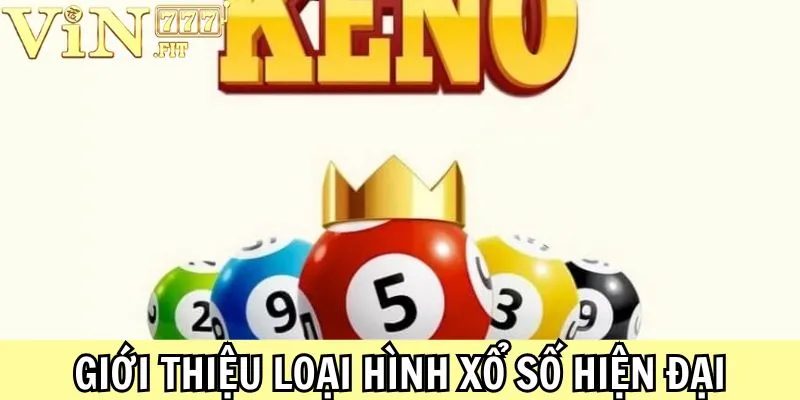 Keno Trực Tuyến Vin777 - Giải Thưởng Lên Đến Hơn 2 Tỷ Đồng 2 Keno Trực Tuyến Vin777