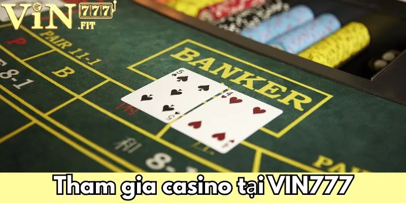 Casino VIN777: Sân Chơi Cá Cược Trực Tuyến Hàng Đầu 2 Casino VIN777