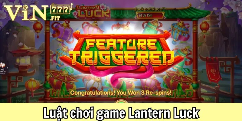 Lantern Luck: Khám Phá SLot Game Đổi Thưởng Tại VIN777 3 Lantern Luck Vin777