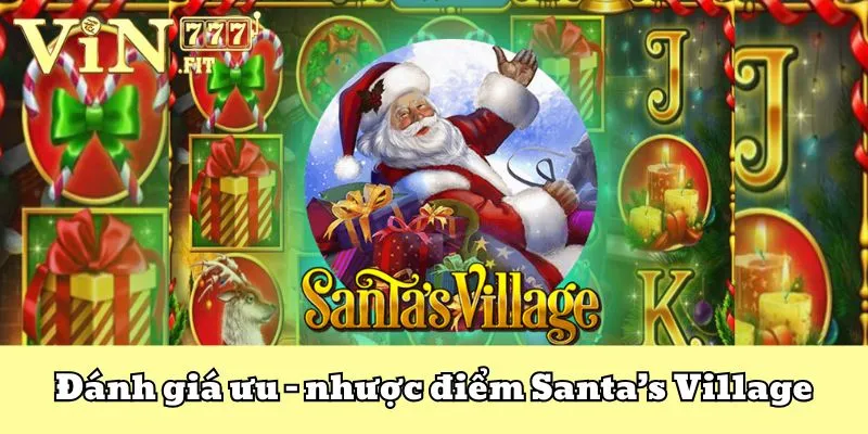 Santa’s Village - Siêu Nổ Hũ Hot Nhất 2025 Bet Thủ Không Thể Bỏ Qua 6 Santa’s Village VIN777
