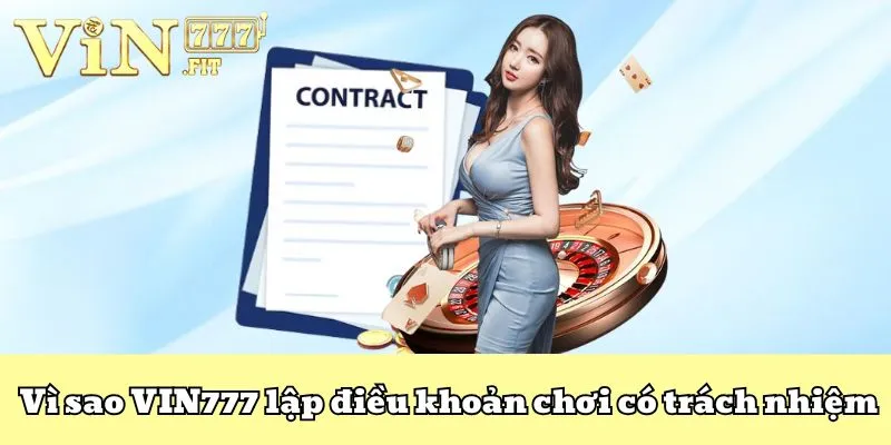 Điều Kiện Và Điều Khoản Vin777 - Lưu Ý Quan Trọng Khi Chơi 1 Vì sao nhà cái áp dụng điều kiện và điều khoản Vin777